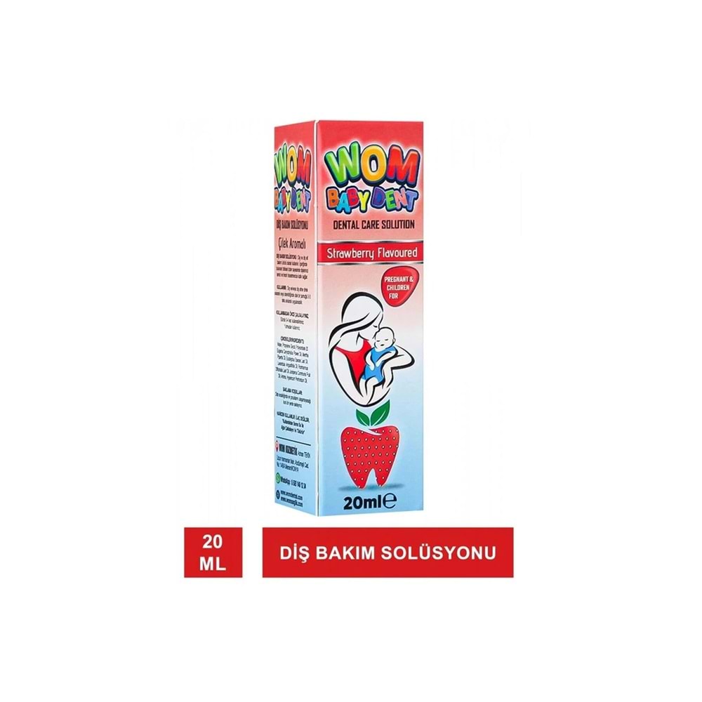 WOM BABY DENT HAMİLE VE ÇOCUKLAR İÇİN DİŞ BAKIM SOLÜSYONU 20 ML ( ÇİLEK AROMALI )