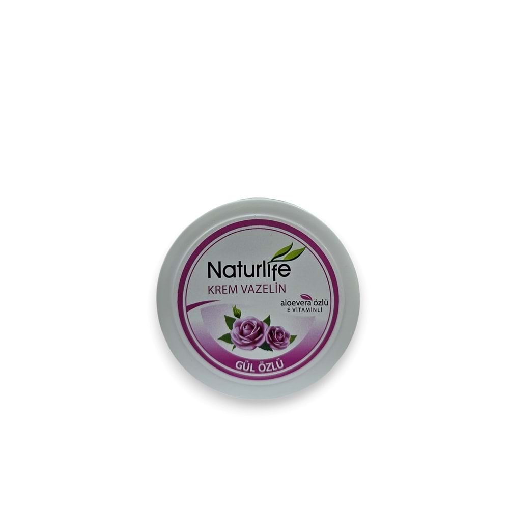 NATURLIFE KREM VAZELİN 100 ML ( GÜL ÖZLÜ )