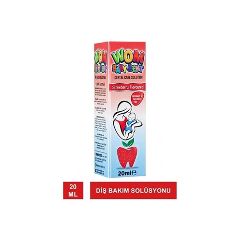 WOM BABY DENT HAMİLE VE ÇOCUKLAR İÇİN DİŞ BAKIM SOLÜSYONU 20 ML ( ÇİLEK AROMALI )